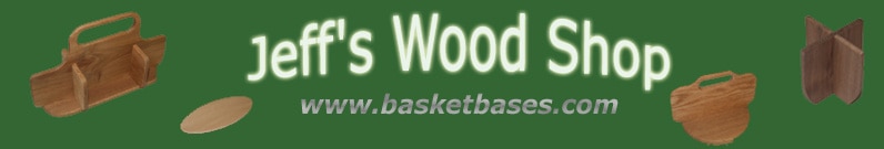 SATURDAY'S CANE & BASKET SUPPLIER–Jeff's Wood Shop